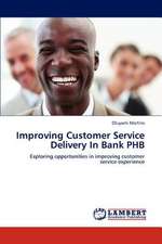 Improving Customer Service Delivery In Bank PHB