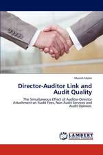 Director-Auditor Link and Audit Quality