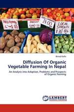 Diffusion Of Organic Vegetable Farming In Nepal