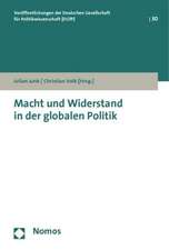 Macht und Widerstand in der globalen Politik