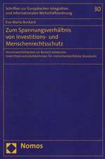 Zum Spannungsverhältnis von Investitions- und Menschenrechtsschutz