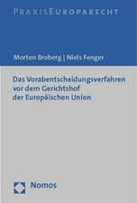 Das Vorabentscheidungsverfahren VOR Dem Gerichtshof Der Europaischen Union: Aus Dem Englischen Ubersetzt Von Karsten Winterhoff