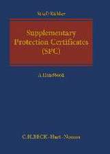 Supplementary Protection Certificates (Spc): A Handbook