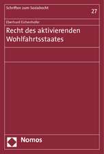 Recht Des Aktivierenden Wohlfahrtsstaates: 'Die USA, Deutschland Und Das Erstarken Des Politischen Islam in Der Turkei'