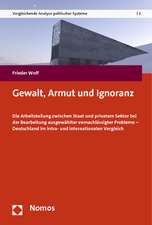 Gewalt, Armut und Ignoranz