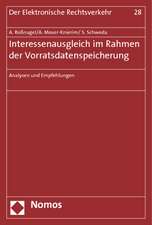 Interessenausgleich Im Rahmen Der Vorratsdatenspeicherung: Analysen Und Empfehlungen