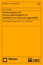 Kostentragung und Anordnungskompetenz im Verhältnis von Justiz und Jugendhilfe