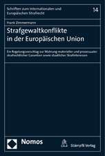 Strafgewaltkonflikte in der Europäischen Union