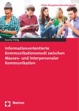 Informationsorientierte Kommunikationsmodi zwischen Massen- und interpersonaler Kommunikation