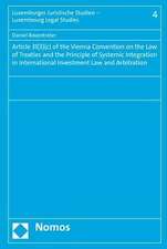 Article 31(3)(C) of the Vienna Convention on the Law of Treaties and the Principle of Systemic Integration in International Investment Law and Arbitra: Mit Arbeitnehmer-Entsendegesetz