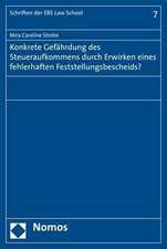 Konkrete Gefahrdung Des Steueraufkommens Durch Erwirken Eines Fehlerhaften Feststellungsbescheids?