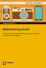 Mediatisierung Visuell