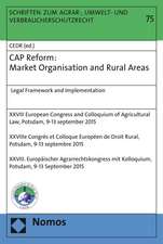 CAP Reform: Market Organisation and Rural Areas