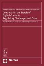 Contracts for the Supply of Digital Content: Regulatory Challenges and Gaps