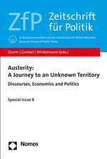 Austerity: Discourses, Economics and Politics