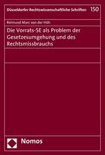 Die Vorrats-SE als Problem der Gesetzesumgehung und des Rechtsmissbrauchs