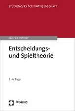 Entscheidungs- und Spieltheorie