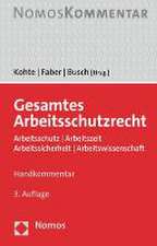 Gesamtes Arbeitsschutzrecht