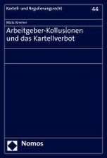 Arbeitgeber-Kollusionen und das Kartellverbot