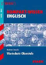 Training Österreich: Kompaktwissen Englisch - Wortschatz Oberstufe