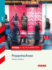 Stark in Schularbeiten Mathematik - Österreich Prozentrechnen 2.-4. Klasse