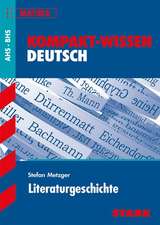 Training Österreich: Kompaktwissen Deutsch Literaturgeschichte