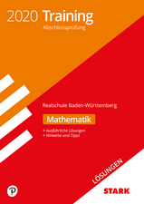 Lösungen zu Training Abschlussprüfung Realschule 2020 - Mathematik - BaWü