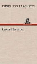 Racconti Fantastici: Scritti Critici E Letterari