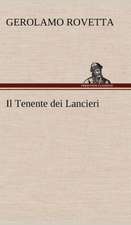 Il Tenente Dei Lancieri: Scritti Critici E Letterari