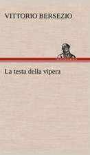 La Testa Della Vipera: Purgatorio