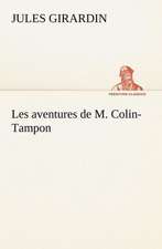 Les Aventures de M. Colin-Tampon