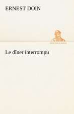 Le D Ner Interrompu: Les Ordres Serbes