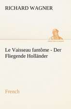 Fliegende Hollander. French: La France, La Russie, L'Allemagne Et La Guerre Au Transvaal