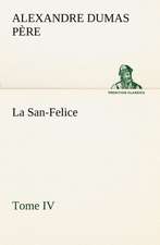 La San-Felice, Tome IV