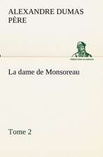 La Dame de Monsoreau - Tome 2.: Dialogues