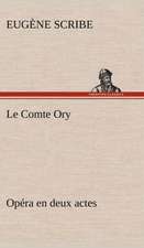 Le Comte Ory Op Ra En Deux Actes: La France, La Russie, L'Allemagne Et La Guerre Au Transvaal