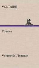 Romans - Volume 5: L'Ingenue