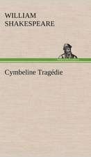 Cymbeline Trag Die: Histoire D'Un Vieux Bateau Et de Son Quipage