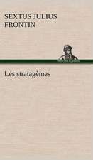 Les Stratag Mes: Une Partie de La C Te Nord, L' Le Aux Oeufs, L'Anticosti, L' Le Saint-Paul, L'Archipel de La Madeleine