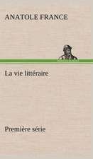 La Vie Litt Raire Premi Re S Rie: Ouvrage Enrichi de Nombreux Dessins de Busnel, de Deux Dessins... Et D'Un Portrait de L'Auteur Par St-Charles Roman de