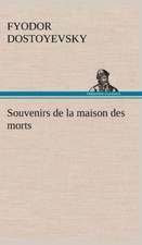 Souvenirs de La Maison Des Morts: Dialogues