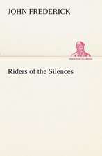 Riders of the Silences