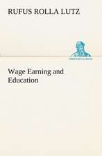 Wage Earning and Education