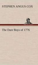 The Dare Boys of 1776