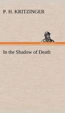 In the Shadow of Death