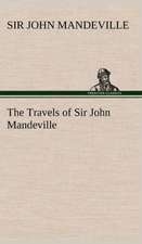 The Travels of Sir John Mandeville