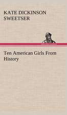 Ten American Girls from History: Treasures of the Island