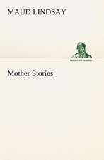 Mother Stories