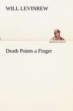 Death Points a Finger