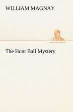 The Hunt Ball Mystery